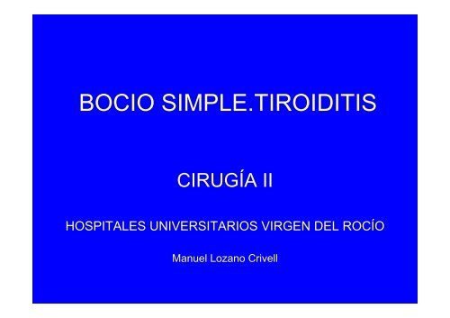 BOCIO SIMPLE.TIROIDITIS - Unidad del Pie y Tobillo