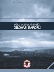 TÜRK TABİPLERİ BİRLİĞİ DİLOVASI RAPORU