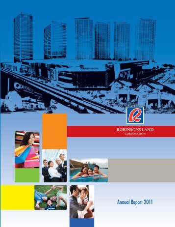 Annual Report 2011 - Robinsons Land Corporation