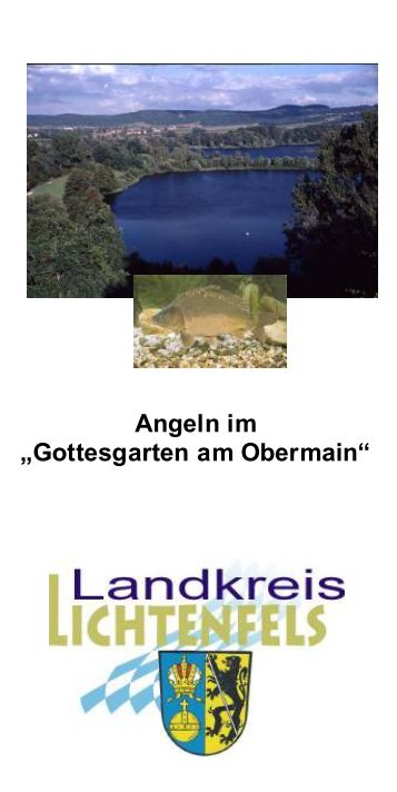 Angeln im „Gottesgarten am Obermain“ - in Lichtenfels - Bayern