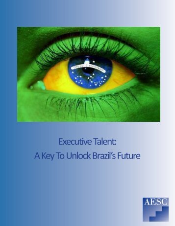 Executive Talent A Key To Unlock Brazil’s Future