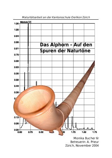 Das Alphorn - Auf den Spuren der Naturtöne - Alphornmusik.ch