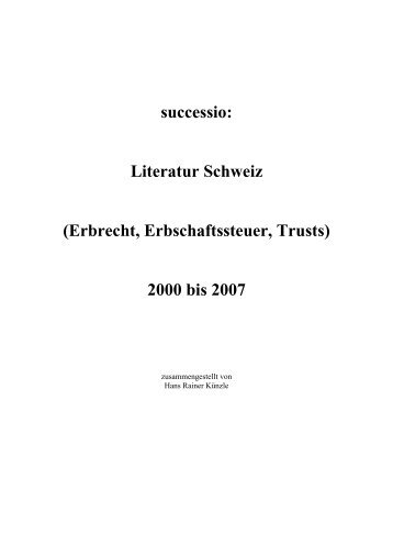 successio: Literatur Schweiz (Erbrecht, Erbschaftssteuer, Trusts ...