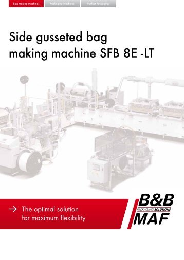 Side gusseted bag making machine SFB 8E -LT - B&B - MAF