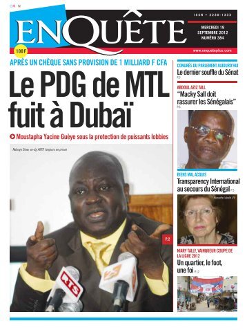 Le PDG de MTL fuit à Dubaï