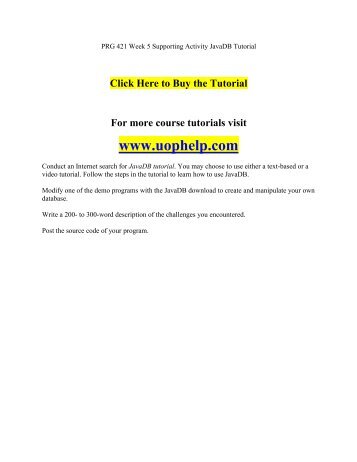 PRG 421 Week 5 Supporting Activity JavaDB Tutorial