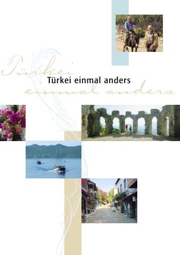 Türkei einmal anders - Brigitte Krickl Reisen-GmbH