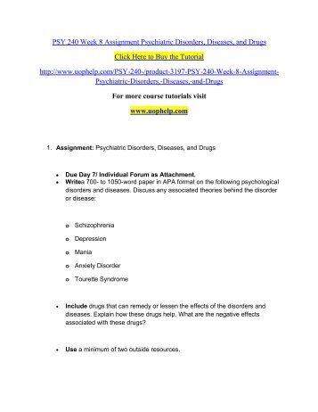 PSY 240 Week 8 Assignment Psychiatric Disorders, Diseases, and Drugs