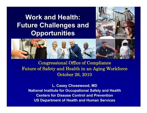 Work and Health Future Challenges and Opportunities