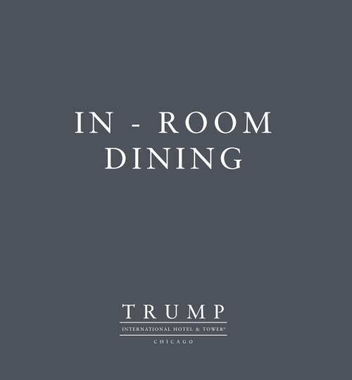 In Room Dining Trump Hotel Collection