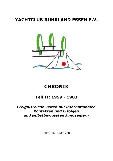 Chronik YCRE Teil II: 1959 - 1983 - Yachtclub Ruhrland Essen eV