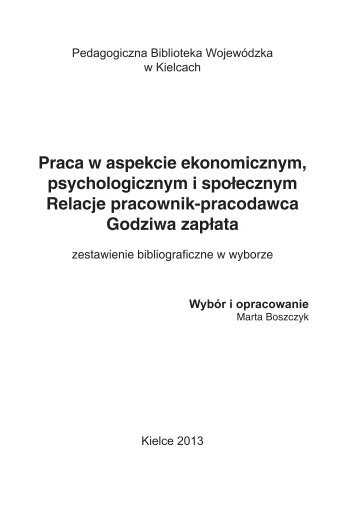 Praca w aspekcie ekonomicznym, psychologicznym i społecznym ...