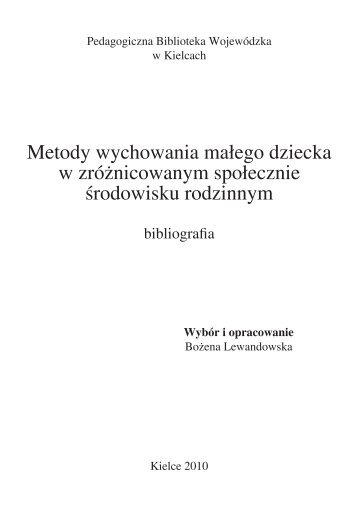 Metody wychowania małego dziecka w zróżnicowanym społecznie ...