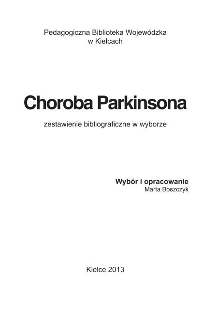 Choroba Parkinsona - Pedagogiczna Biblioteka Wojewódzka w ...