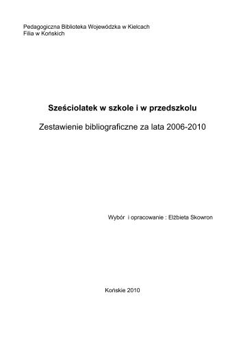 Sześciolatek w szkole iw przedszkolu Zestawienie bibliograficzne za ...