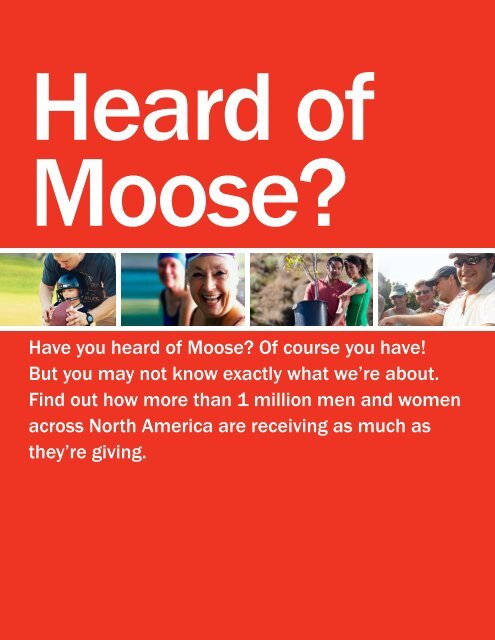 Heard of Moose?