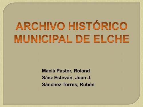 Archivo HistÃ³rico Municipal de Elche - Blogs UA