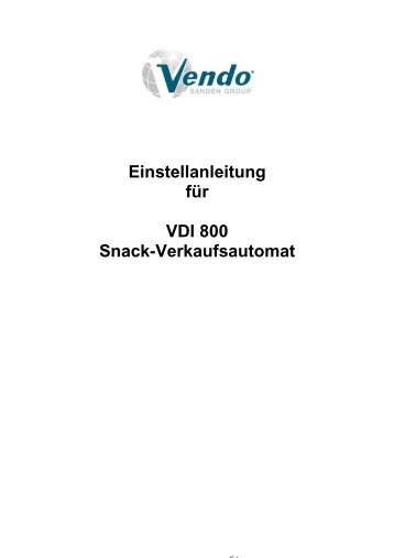 Einstellanleitung für VDI 800 Snack-Verkaufsautomat