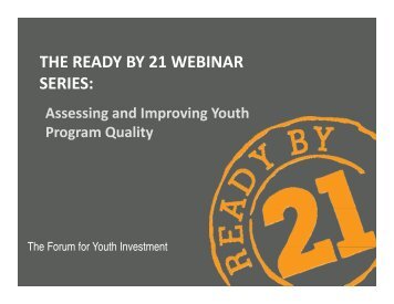 THE READY BY 21 WEBINAR SERIES