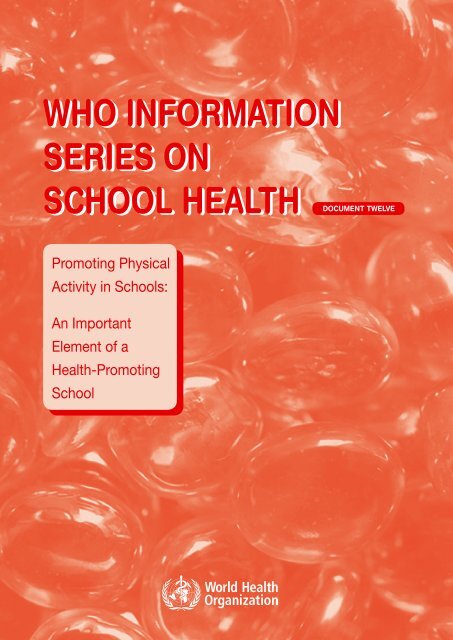 WHO INFORMATION SERIES ON SCHOOL HEALTH ... - PAHO/WHO