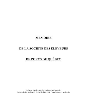 MEMOIRE DE LA SOCIETE DES ELEVEURS DE PORCS DU QUÉBEC