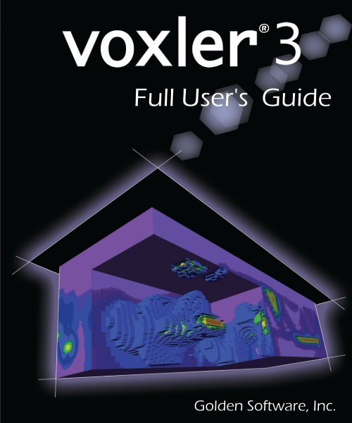 Voxler 3 Full User's Guide - Golden Software