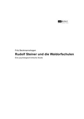 Fritz Beckmannshagen: Rudolf Steiner und die Waldorfschulen
