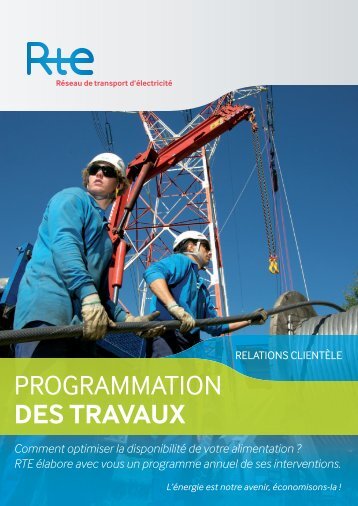 Programmation des travaux (.pdf) - Espace clients - RTE