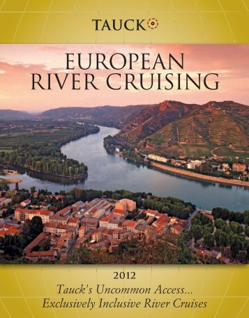 EUROPEAN RIVER CRUISING - Tauck