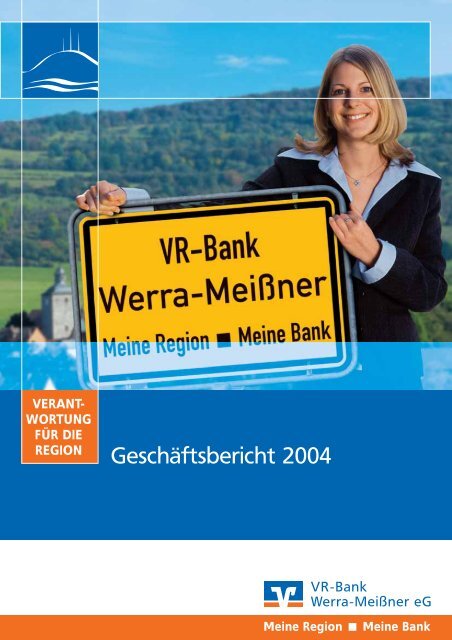GeschÃ¤ftsbericht 2004 - VR-Bank Werra-MeiÃŸner eG