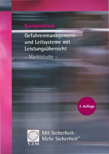 VZM Kompendium »Gefahrenmanagement und Leitsysteme mit ...