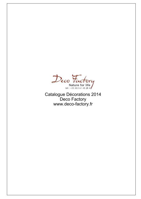 Catalogue Décorations 2014 Deco Factory www.deco-factory.fr