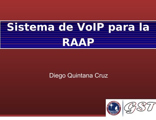 Sistema de VoIP para la RAAP