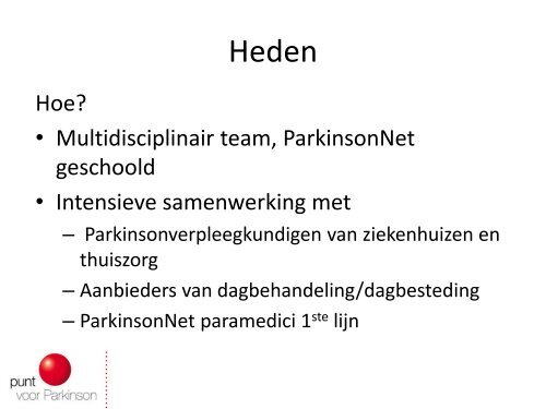 Parkinsonzorg en –behandeling in Groningen Maartenshof