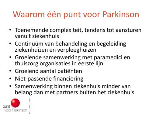 Parkinsonzorg en –behandeling in Groningen Maartenshof