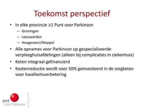 Parkinsonzorg en –behandeling in Groningen Maartenshof