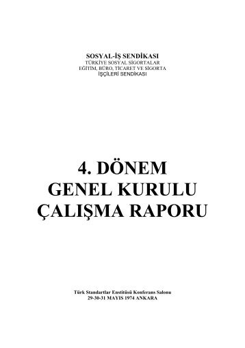 4 DÖNEM GENEL KURULU ÇALIŞMA RAPORU