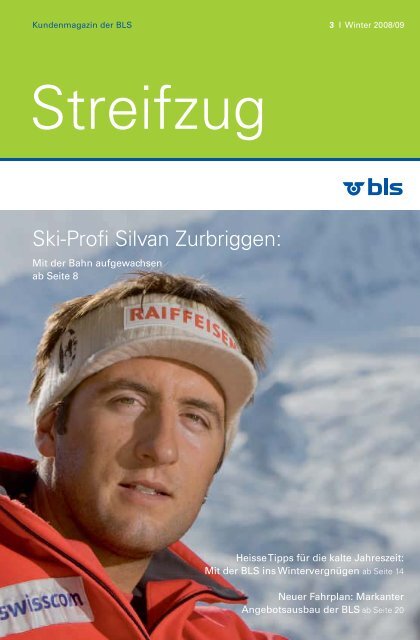 Ski-Profi Silvan Zurbriggen: - BLS AG