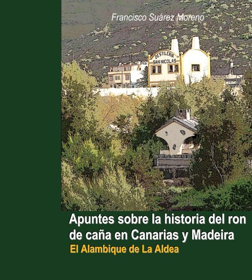 Apuntes sobre la historia del ron de caña en Canarias y Madeira