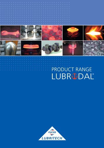 lubrodal metal forming lubricants - Fuchs Lubritech GmbH