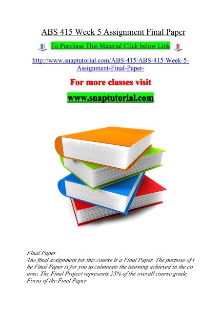 ABS 415 Week 5 Assignment Final Paper / snaptutorial