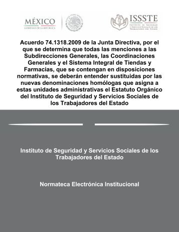 Acuerdo 74.1318.2009 de la Junta Directiva, por el que se ... - Issste