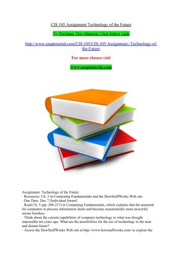 CIS 105 Assignment Technology of the Future/ SNAPTUTORIAL