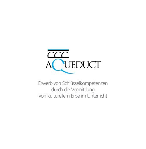 Erwerb von Schlüsselkompetenzen durch die Vermittlung - Aqueduct