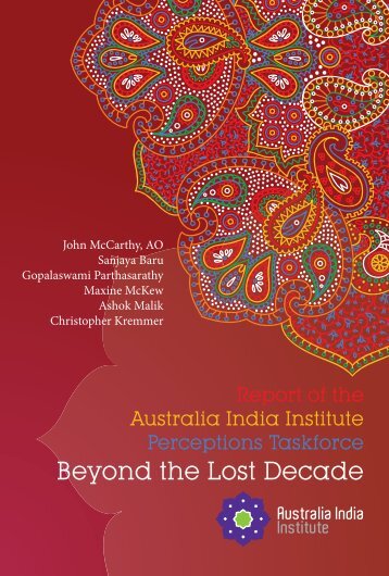 Beyond the Lost Decade - Australia India Institute - University of ...