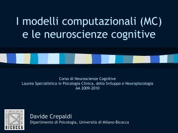 I modelli computazionali (MC) e le neuroscienze cognitive