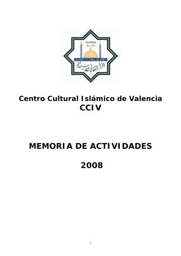 CCIV MEMORIA DE ACTIVIDADES 2008 - Centro Cultural Islámico ...