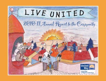 2010/2011 Annual Report - United Way of Western Connecticut
