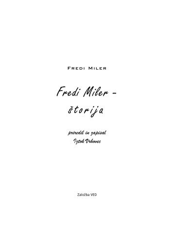 Fredi Miler - štorija - VED