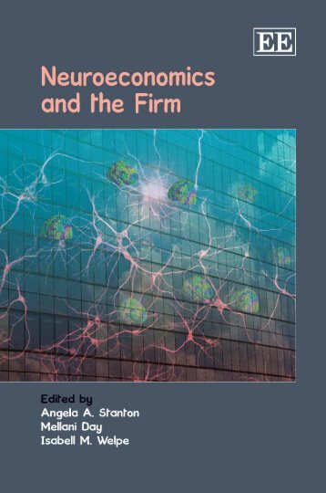 Neuroeconomics and the Firm